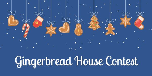 Gingerbread House Contest