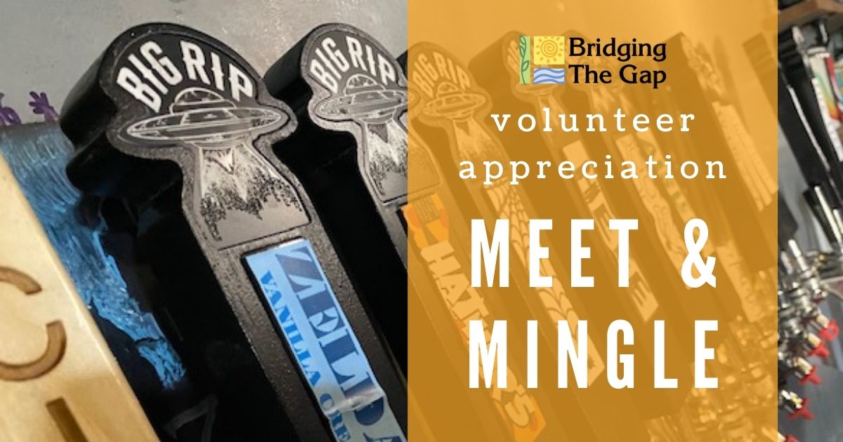 Volunteer Appreciation Event - Meet & Mingle with BTG