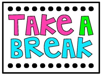 Take a break