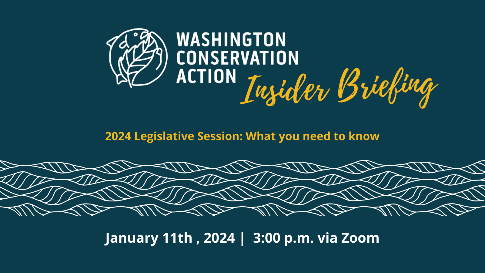 Washington Conservation Action   WACoUOpNn5LoNDFvciKAuuLNZq3jBcfUbYjLIZMNiqFBMBCbOEygOgdilNY0Mlkx Jan.112024Banner 