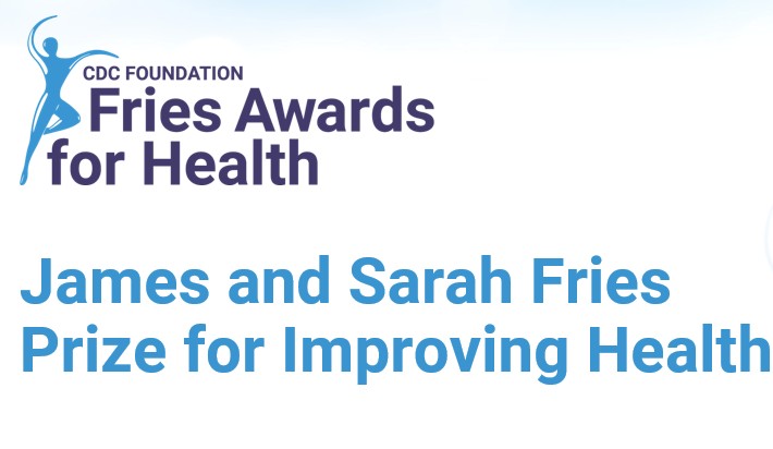 James and Sarah Fries Prize for Improving Health