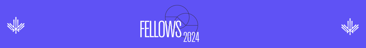 Fellows 2022 Applications Open